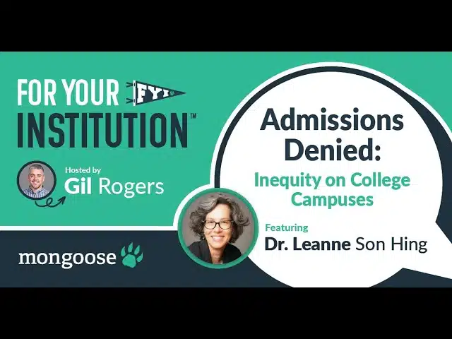 Admissions Denied Exploring Inequity on College Campuses with Leanne Son Hing