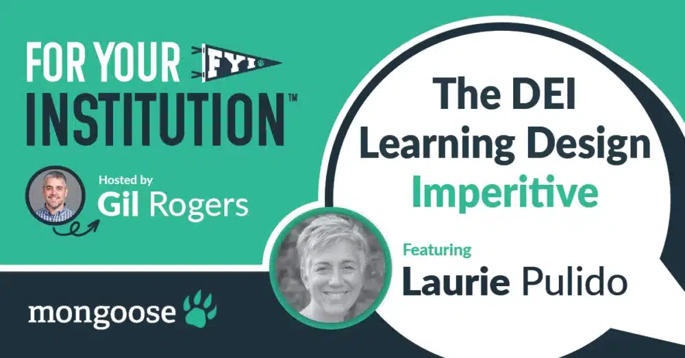 The DEI Learning Design Imperitive - Laurie Pulido
