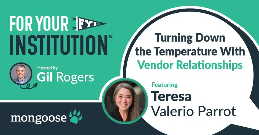 The Higher Education and Vendor Relationship featuring Teresa Valerio Parrot